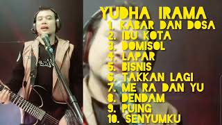 Download lagu Yudha Irama Full Album - Ibu Kota ! Bisnis ! Dendam ! Puing (cover) mp3