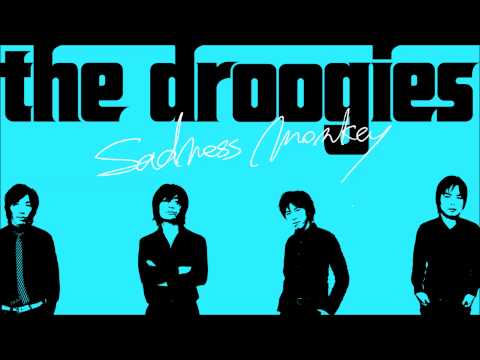 the droogies / sadness monkey （STUDIO DEMO RECORDING）