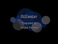 Stillwater” by Kelijah Dunton | Concert Band