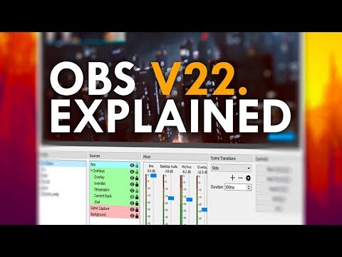 OBS Studio v22 - New Browser Source & Features Explained