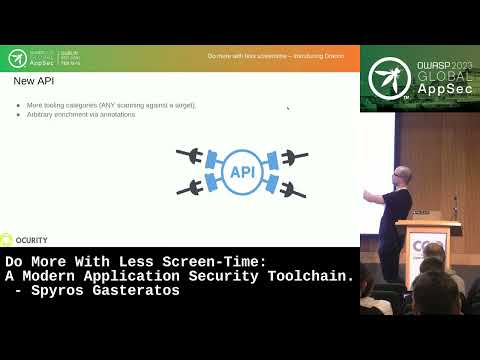Global AppSec Dublin: More /w Less ScreenTime: An Application Security Toolchain - Spyros Gasteratos