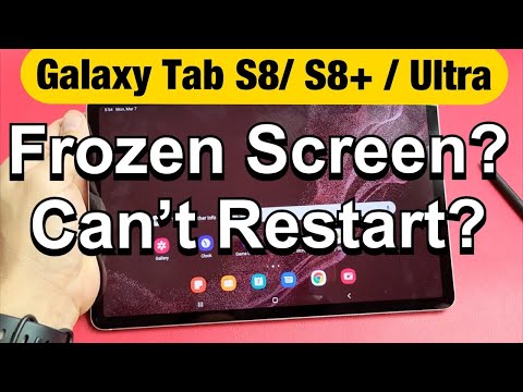 Galaxy Tab S8's: Frozen or Unresponsive Screen? Can't Restart? FIXED!