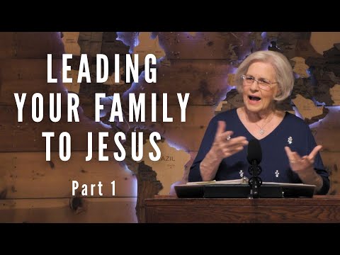 Leading Your Family to Jesus - No Relative Has to Go to Hell - Part 1