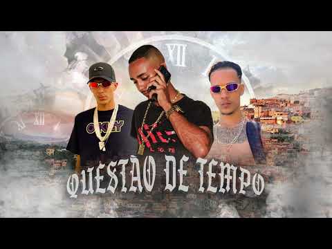 Questão de tempo - MC Leo da cp -Mc Julin - MC  Assis ( DJ Luan) lançamento oficial 2023
