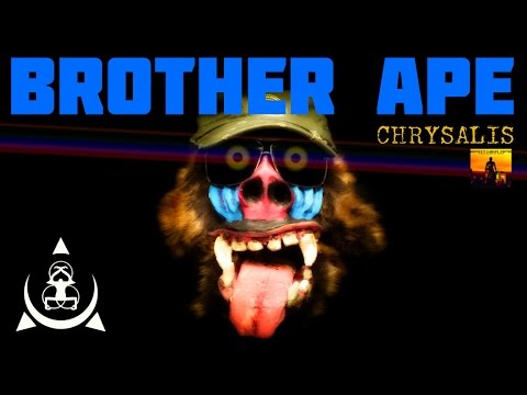 BROTHER APE - CHRYSALIS