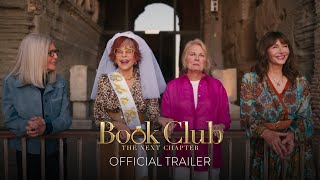BOOK CLUB: THE NEXT CHAPTER - Official Trailer HD 