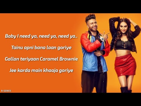 I Need Ya (Lyrics) - Sukhe | Jaani | B Praak | Krystle D'Souza