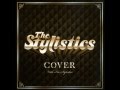 The Stylistics - It's Too Late