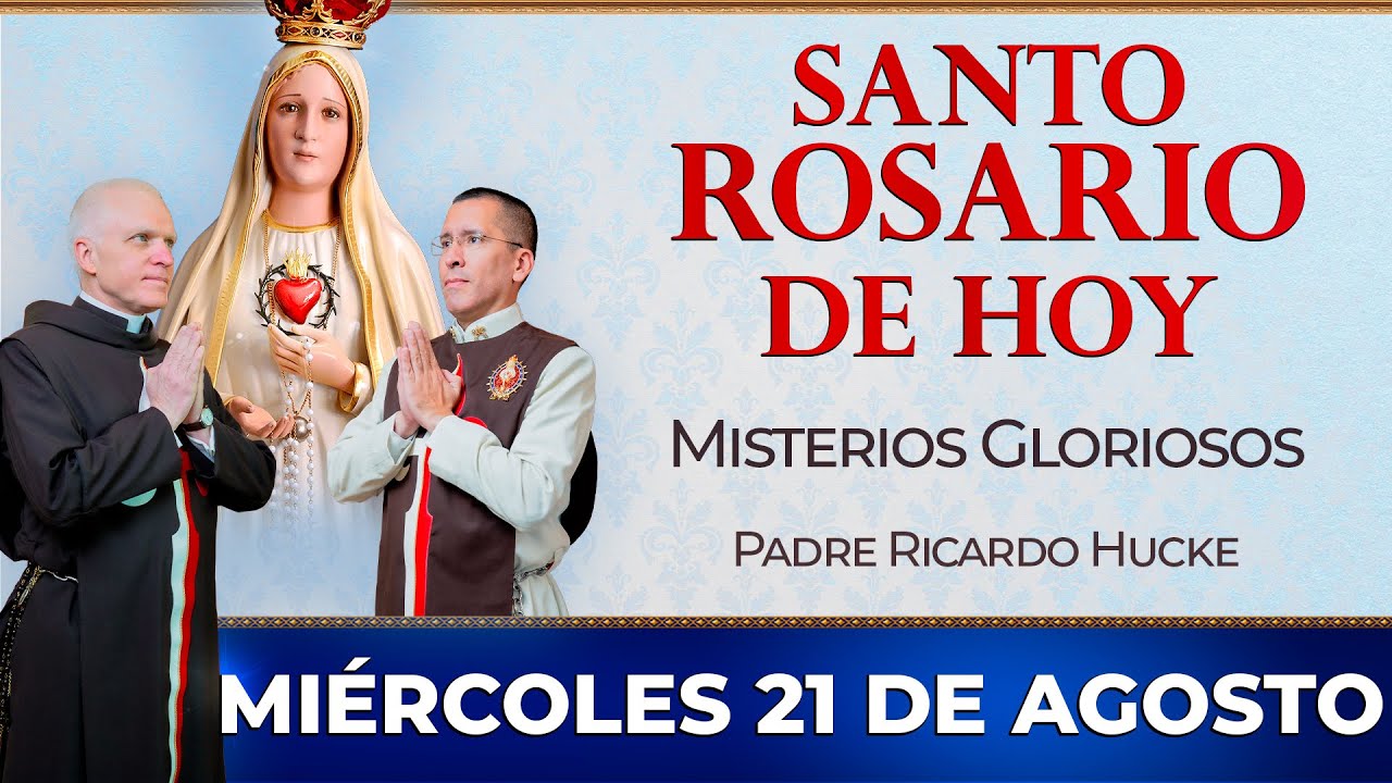 Santo Rosario de Hoy | Miércoles 21 de Agosto - Misterios Gloriosos  #rosario #santorosario