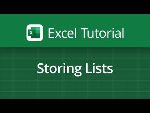Excel Video Tutorial: Storing Lists