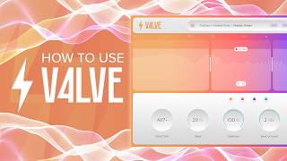 How TO Use V4LVE - Unlock V4lve's True Potential in Your Productions