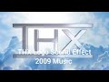 THX Logo Sound Effect 2009 Music
