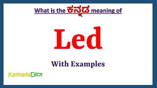 Led Meaning in Kannada | Led in Kannada | Led in Kannada Dictionary |