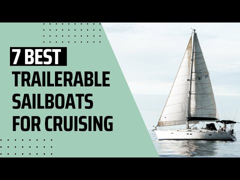 7 Best Trailerable Sailboats for Cruising | My Cruiser Life