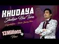 खुदाया शुक्र है तेरा Khudaya Shukar Hai Tera By Shamey Hans New Ma