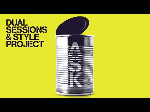 Ask (House Mix) - Dual Sessions