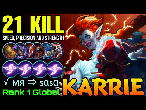 Brutal 21 Kills Karrie Speed, Precision and Strength! - Top 1 Global Karrie by √ мя ⇒ sαsα - MLBB