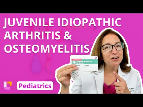Juvenile Idiopathic Arthritis & Osteomyelitis - Musculoskeletal System | @LevelUpRN