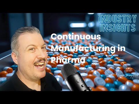 Continuous Manufacturing in Pharma