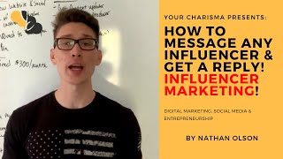 How to Message Any Influencer & Get a REPLY! | Your Charisma