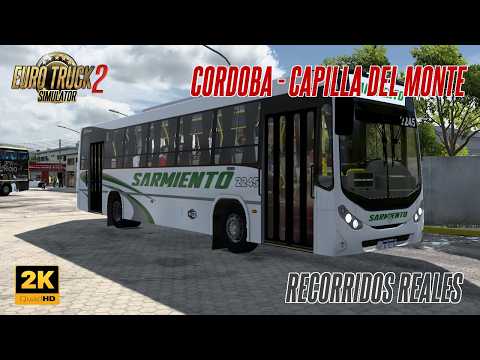 161 Euro Truck Simulator 2 1.59 | BUS MOD | METALPAR NG | Sarmiento | (Córdoba - Capilla del Monte)