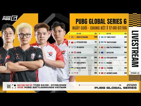 🏆 [PGS 6] Chung Kết - Ngày Cuối: 🇻🇳 AL, 🇻🇳 GTE, 🇰🇷 T1, 🇺🇦 NAVI, TWIS, 🇨🇳 17, 🇰🇷 GEN, 🇨🇳 PERO...