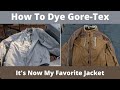 How To Dye Gore-Tex