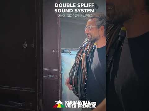 Double Spliff Sound System - Big Fat Sound  🔥 #reggaeville #reggaevillepremiere #reggae