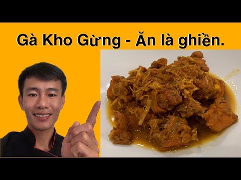 Cách làm gà kho gừng chuẩn vị nhà hàng | Ẩm thực TGK.