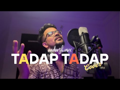 Aadarsh Tadap Tadap...