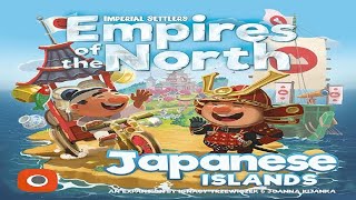 Empires of the North: Japanese Islands - Discussion