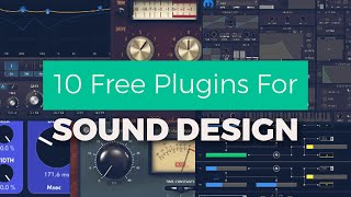 10 Of The BEST Free Plugins You Should Know for Sound Design 🎧