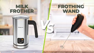 Milk Frother Machine vs Frothing Wand | Which One Works Better For Cappuccino & Latte?