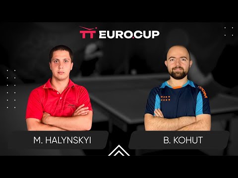 16:20 Mykola Halynskyi - Bohdan Kohut 26.05.2024 TT Euro.Cup Ukraine Elite. TABLE 3