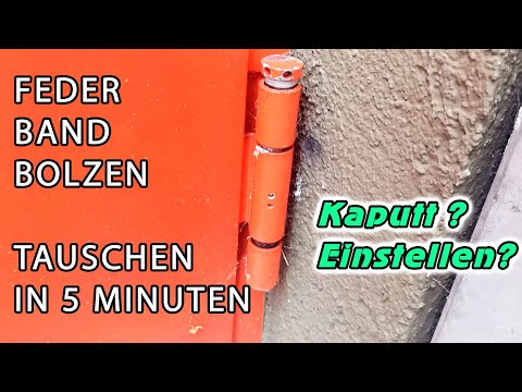 FEDERBANDBOLZEN ersetzen. Türschließer ist kaputt: REPARATUR in 5 Minuten