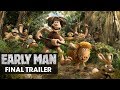 Early Man - Final Trailer