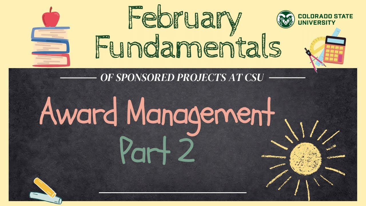 Fundamentals of Sponsored Projects: Award Management Part 2