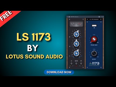 Best Free New Plugin For Music Production | LS - 1173 analog EQ and preamp by LOTUS SOUND AUDIO!