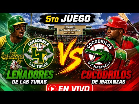 🔴 EN VIVO | Leñadores de Las Tunas 🆚 Cocodrilos de Matanzas | 5to Juego | Liga Élite del Béisbol 🇨🇺