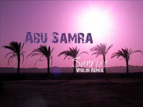 Sunrise (Dj Abu Samra Violin Remix)