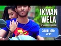 Ikman Wela ඉක්මන් වෙලා Mata Labunu Hamadeta Sajeewa Dissanayake Official 60p Mus