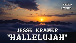 Jesse Kramer - &quot;Hallelujah&quot; 💜 (Lyrics)