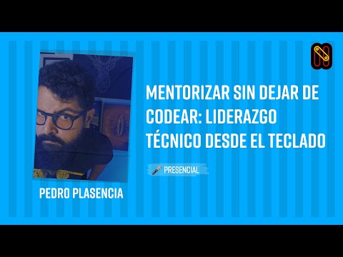 Mentorizar sin dejar de codear: liderazgo técnico desde el teclado