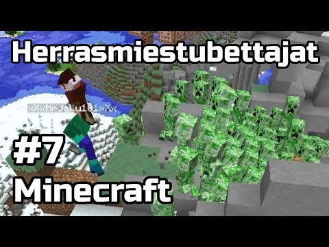 CREEPEREITÄ KAIKKIALLA! - Herrasmiestubettajat | Osa 7