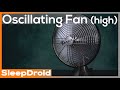 ► Fan Noise for sleeping, studying | 10 hours of Oscillating Fan Sounds | High Speed Fan Sound