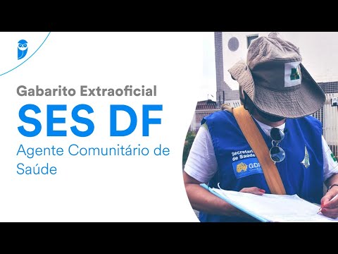 Gabarito Extraoficial SES DF: Agente Comunitário de Saúde