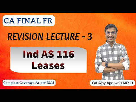 IND AS 116 Revision | CA Final FR | Leases | By CA Ajay Agarwal AIR 1