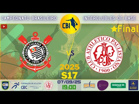Corinthians (SP) X Paulistano (SP) - CBI - FINAL - Sub 17 Basquetebol Masculino - 2025
