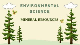 Mineral Resources | Environmental Studies | V.H.N.S.N.College (Autonomous)