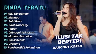 Download lagu Dinda Teratu - ILUSI TAK BERTEPI - MENDUA - PUTRI IKLAN || DANGDUT KOPLO HITS 2025 mp3 Download lagu Dinda Teratu - ILUSI TAK BERTEPI - MENDUA - PUTRI IKLAN || DANGDUT KOPLO HITS 2025 mp3
